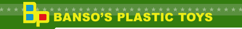 Banso’s Plastic Toys